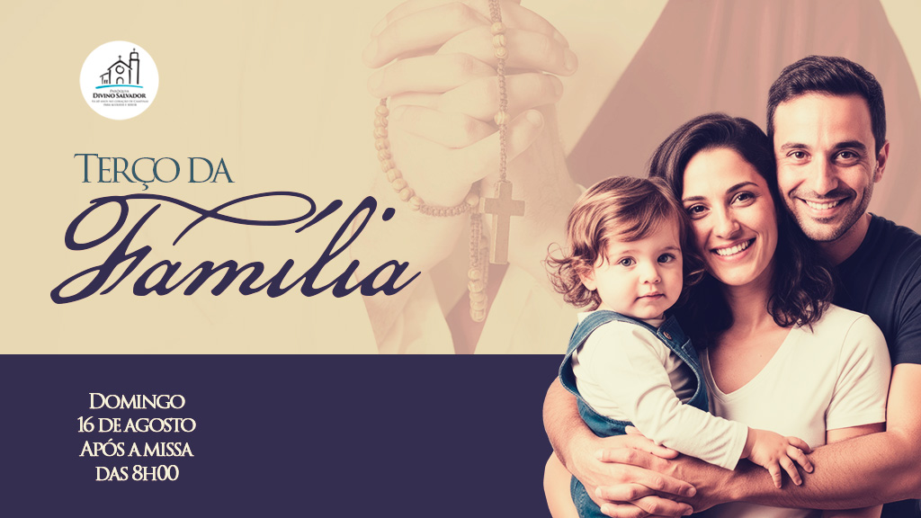 Participe do Terço da Família, neste domingo (16)